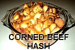 Click here for the latest Budget Saver Recipe Corned Beef Hash