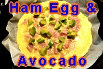 Ham Egg and avocado