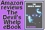 Click here for the Amazon reviews of The Devil's Whelp the devil's whelp